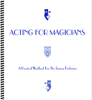 Acting for Magicians by Murphy's Manufacturing - Book