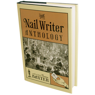 The Nail Writer Anthology (Revised) by Thomas Baxter - Book