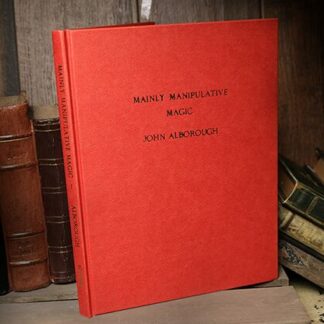 Mainly Manipulative Magic (Limited/Out of Print) by John Alborough - Book