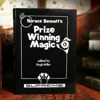 Horace Bennett's Prize Winning Magic (Limited/Out of Print) edited by Hugh Miller - Book