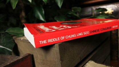 The Riddle of Chung Ling Soo by Will Dexter - Book - Image 5