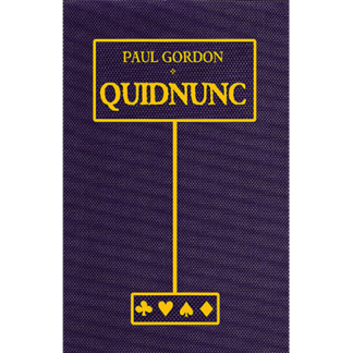 Quidnunc by Paul Gordon - Book