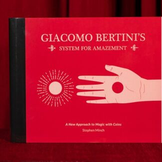 Giacomo Bertini's System for Amazement by Stephen Minch - Book