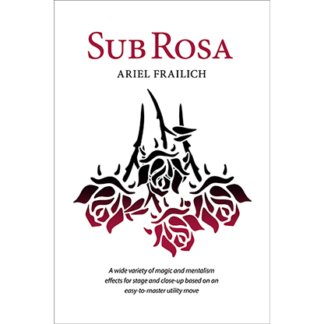 Sub Rosa by Ariel Frailich - Book
