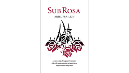 Sub Rosa by Ariel Frailich - Book
