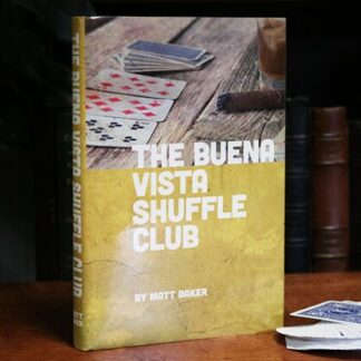 The Buena Vista Shuffle Club by Matt Baker - Book