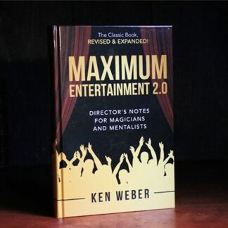 Maximum Entertainment 2.0: Expanded & Revised by Ken Weber - Book