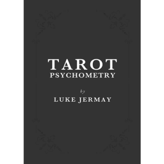 Tarot Psychometry (Book and Online Instructions) by Luke Jermay - Book
