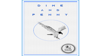 Dime and Penny by Eagle Coins - Trick
