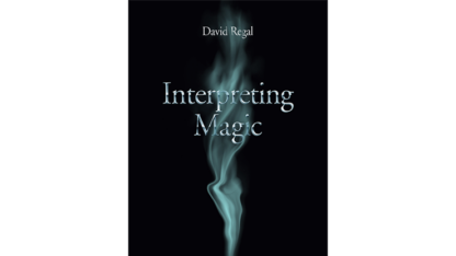 Interpreting Magic by David Regal - Book - Image 4