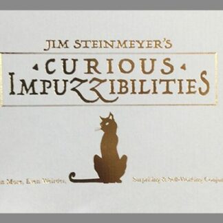 Curious Impuzzibilities by Jim Steinmeyer - Book