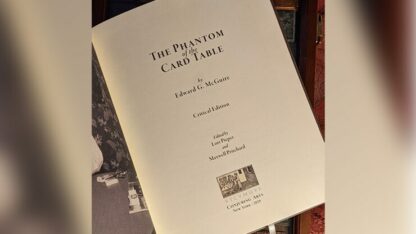 Phantom of the Card Table, Critical Edition by Edward McGire, Lorie Piper and Maxwell Pritchard - Book - Image 3