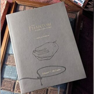 Phantom of the Card Table, Critical Edition by Edward McGire, Lorie Piper and Maxwell Pritchard - Book