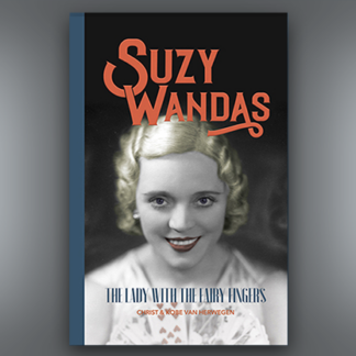 Suzy Wandas: The Lady with the Fairy Fingers by Kobe and Christ Van Herwegen - Book