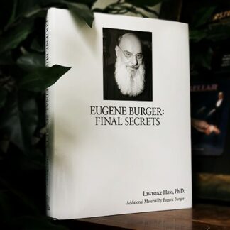 Eugene Burger: Final Secrets by Lawrence Hass and Eugene Burger - Book
