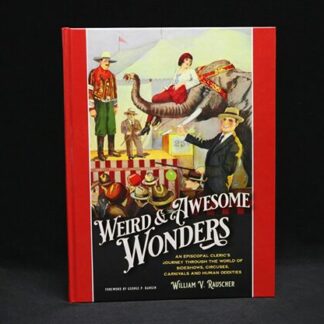 Weird and Awesome Wonders by William V. Rauscher - Book