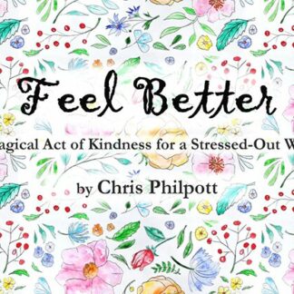 FEEL BETTER (Gimmicks and Online Instructions) by Chris Philpott - Trick
