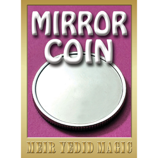 Mirror Coin by Meir Yedid Magic - Trick