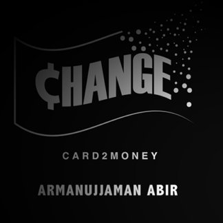 CHANGE (Gimmicks and Online Instructions) by Armanujjaman Abir