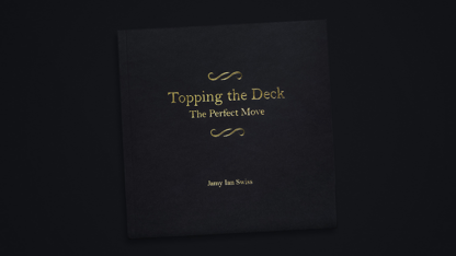 Topping the Deck: The Perfect Move by Jamy Ian Swiss - Book - Image 6