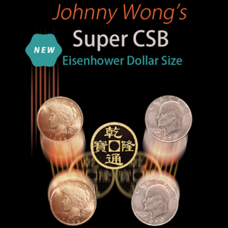 Johnny Wong's Super CSB (Eisenhower Dollar Size) by Johnny Wong- Trick