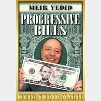 Progressive Bills (Gimmicks and Online Instructions) by Meir Yedid - Trick