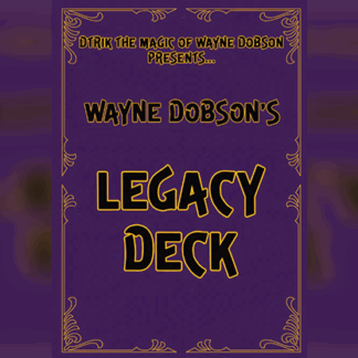 Legacy Deck by Wayne Dobson