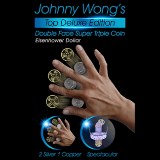 Johnny Wong's Double Face Super Triple Coin (Eisenhower Dollar Size) by Johnny Wong