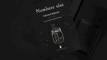 Nowhere Else by Gérard Bakner